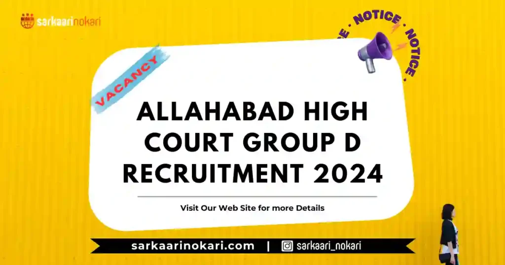 Allahabad High Court Group D Recruitment 2024_sarkaari nokari_Featured Image