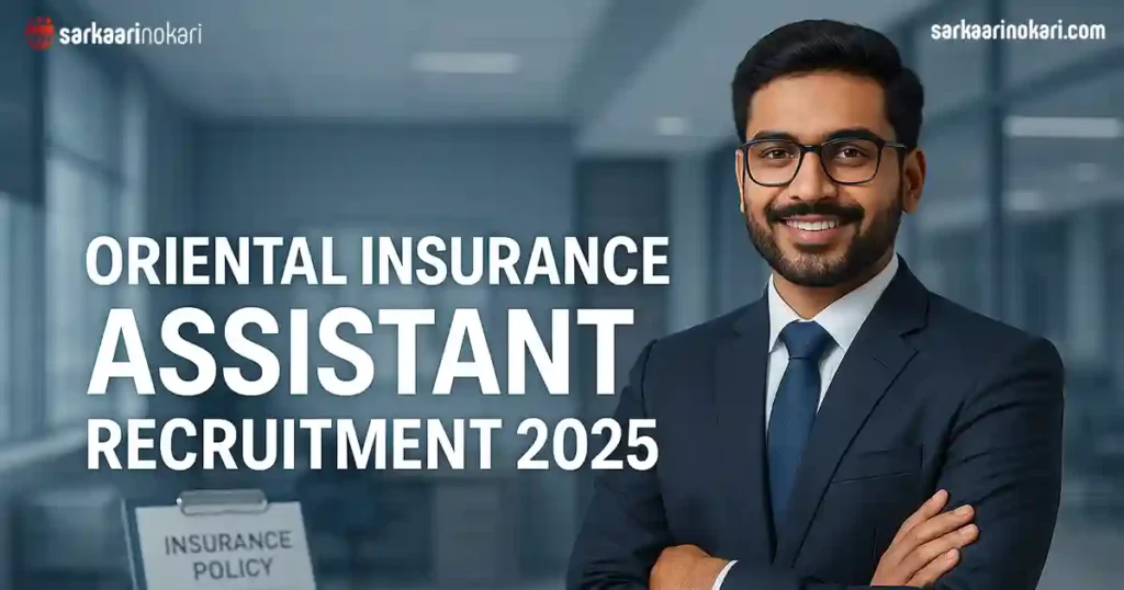 Oriental Insurance Assistant Recruitment 2025 Featured image on SarkaariNokari com