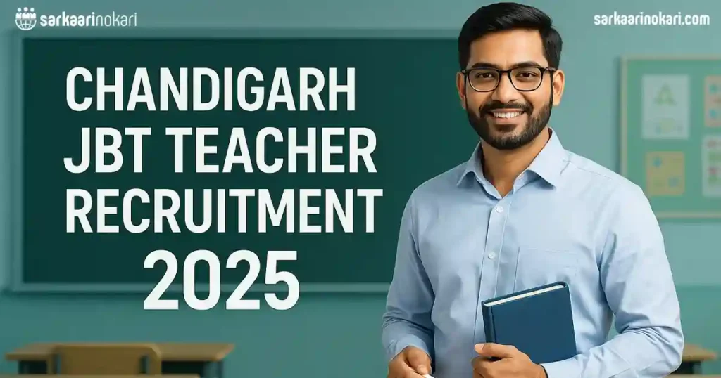 Chandigarh JBT Teacher Recruitment 2025 Featured image on SarkaariNokari com
